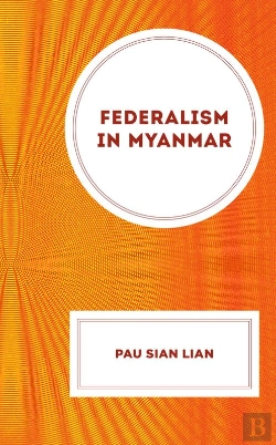 Bertrand.pt - Federalism In Myanmar