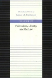 Federalism Liberty & The Law