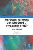 Federalism, Secession, And International Recognition Regime