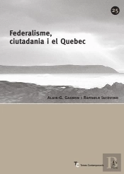 Federalisme, Ciutadania I El Quebec