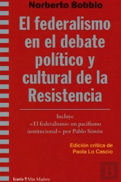 Federalismo En El Debate Politico Y Cultural De La Resisten