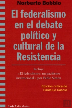 Bertrand.pt - Federalismo En El Debate Politico Y Cultural De La Resisten
