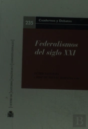Federalismos Del Siglo Xxi