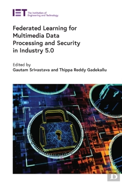 Bertrand.pt - Federated Learning For Multimedia Data Processing And Security In Industry 5.0