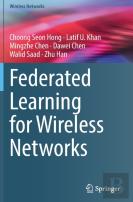 Federated Learning For Wireless Networks