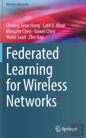 Federated Learning For Wireless Networks