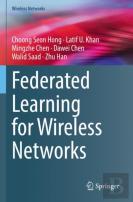 Federated Learning For Wireless Networks