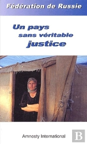Federation De Russie Un Pays Sans Veritable Justice
