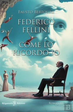 Bertrand.pt - Federico Fellini Come Lo Ricordo Io