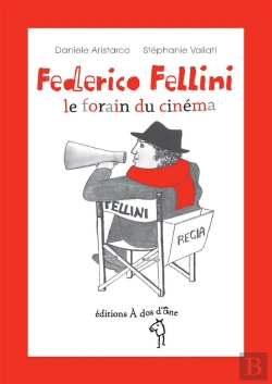 Bertrand.pt - Federico Fellini, Le Forain Du Cinema