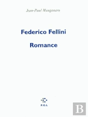 Federico Fellini ; Romance
