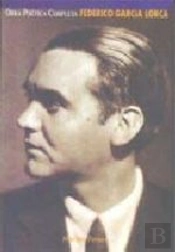 Federico García Lorca: Obra Poética Completa