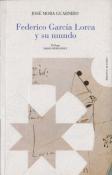 Federico Garcia Lorca Y Su Mundo