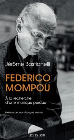 Bertrand.pt - Federico Mompou : A La Recherche D'Une Musique Perdue