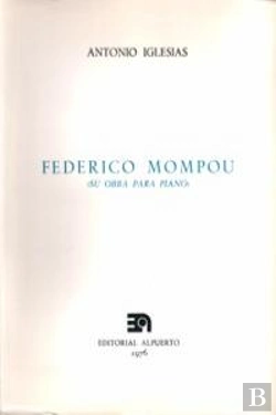Bertrand.pt - Federico Mompou (Su Obra Para Piano)