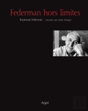 Federman Hors Limites