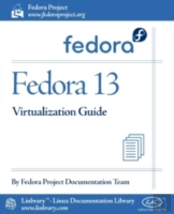 Bertrand.pt - Fedora 13 Virtualization Guide
