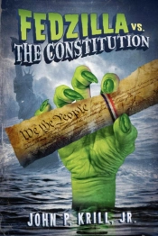 Fedzilla Vs. The Constitution