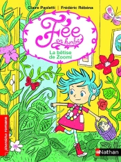Fee En Herbe T01 La Betise De Zoomi