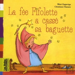 Bertrand.pt - Fee Fifolette A Casse Sa Baguette