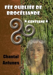 Fee Oubliee De Broceliande Gentiane