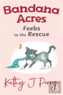Feebs To The Rescue