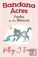Feebs To The Rescue