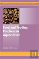 Feed And Feeding Practices In Aquaculture