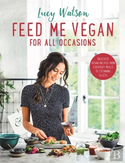 Bertrand.pt - Feed Me Vegan: For All Occasions