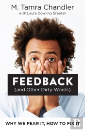 Feedback (And Other Dirty Words)