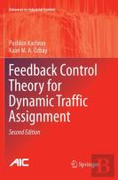 Feedback Control Theory For Dynamic Traffic Assignment