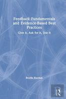 Feedback Fundamentals And Evidence-Based Best Practices
