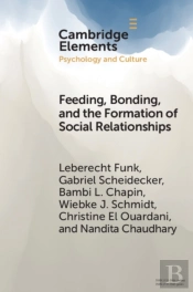 Feeding, Bonding, And The Formation Of Social Relationships