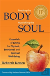 Feeding The Body, Nourishing The Soul