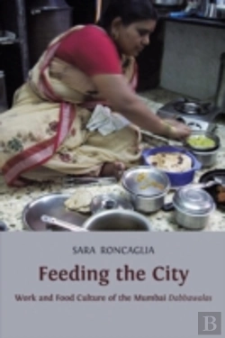 Bertrand.pt - Feeding The City: Work And Food Culture Of  The Mumbai Dabbawalas