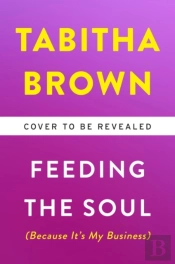 Feeding The Soul (Because It'S My Business)