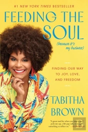 Feeding The Soul (Because It'S My Business)