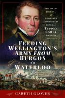 Feeding Wellington'S Army From Burgos To Waterloo
