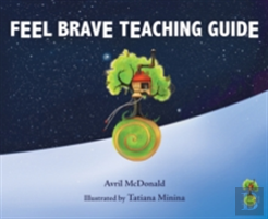 Feel Brave Teaching Guide
