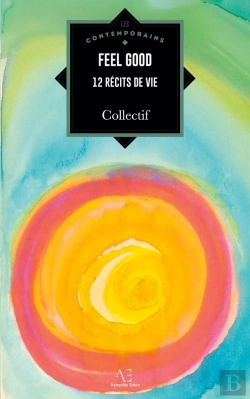Bertrand.pt - Feel Good : 12 Récits De Vie