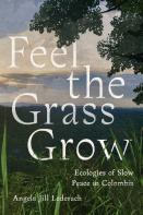 Feel The Grass Grow