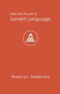 Feel The Power In Sanskrit Language