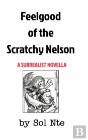 Feelgood Of The Scratchy Nelson A Surrea
