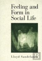 Feeling And Form In Social Life