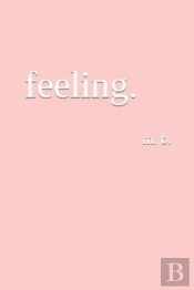 Feeling.
