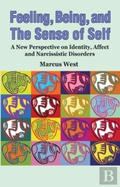 Feeling, Being, And The Sense Of Self