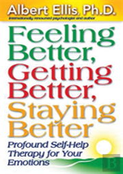 Feeling Better, Getting Better, Staying Better