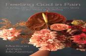 Feeling God In Pain