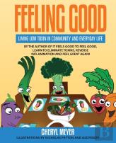 Feeling Good, Living Low Toxin In Community And Everyday Life