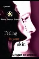 Feeling In Your Skin